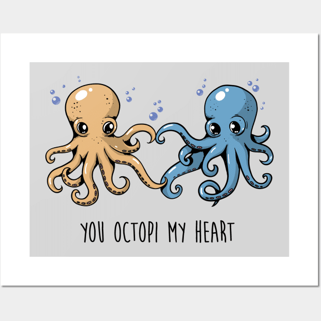 You Octopi My Heart Wall Art by ACraigL